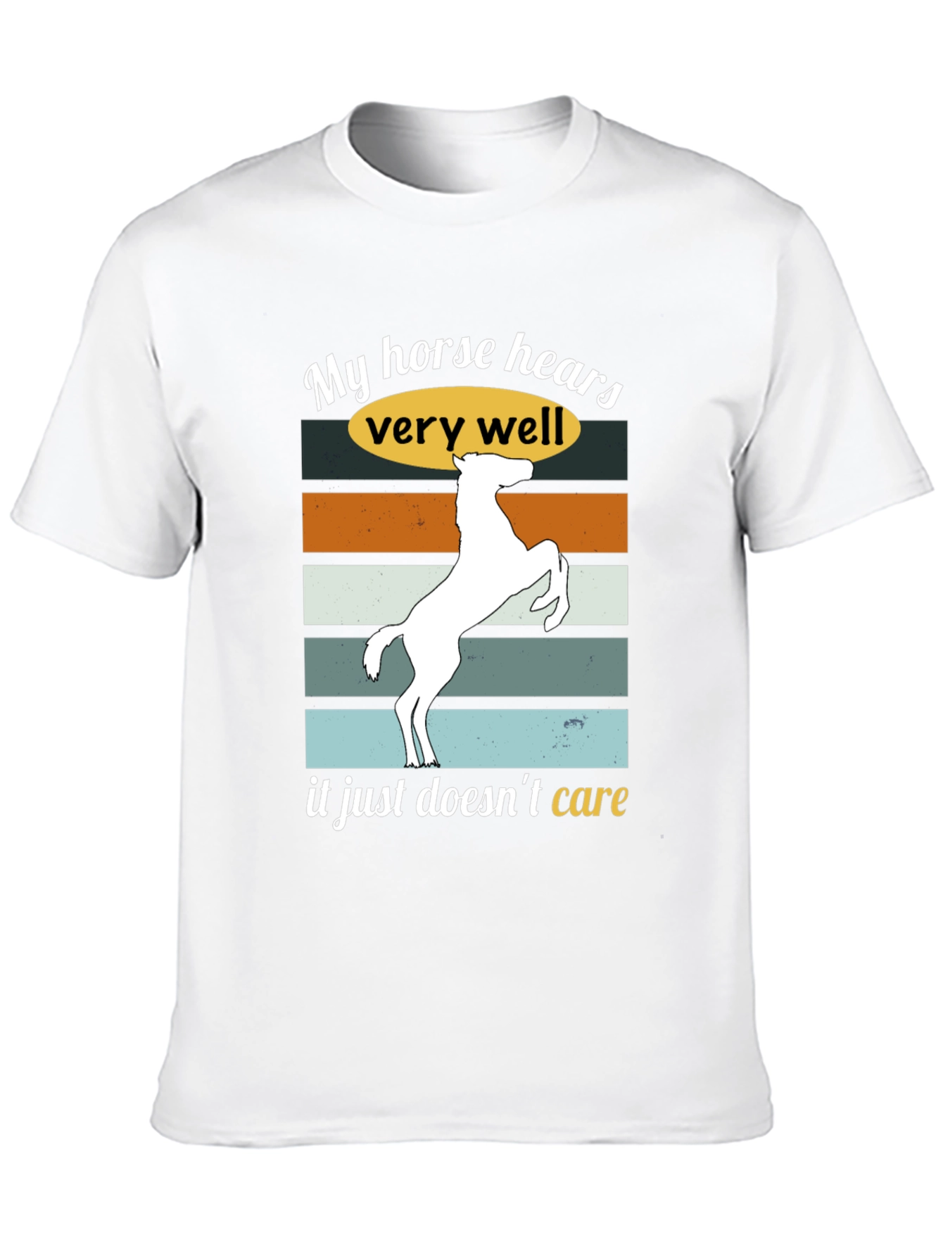 Funny Horse Hear T-Shirt Sarcastic Equestrian Tee