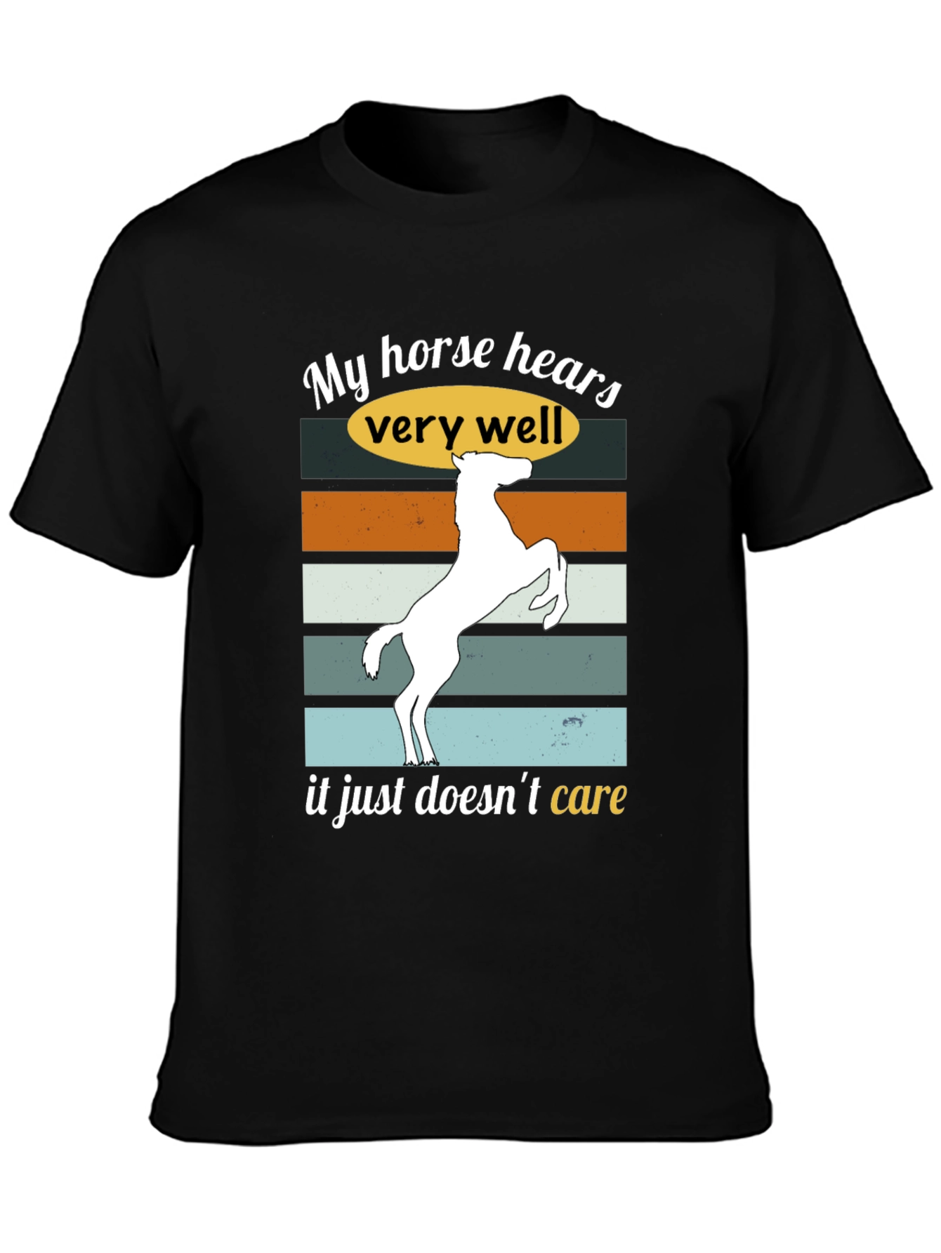 Funny Horse Hear T-Shirt Sarcastic Equestrian Tee