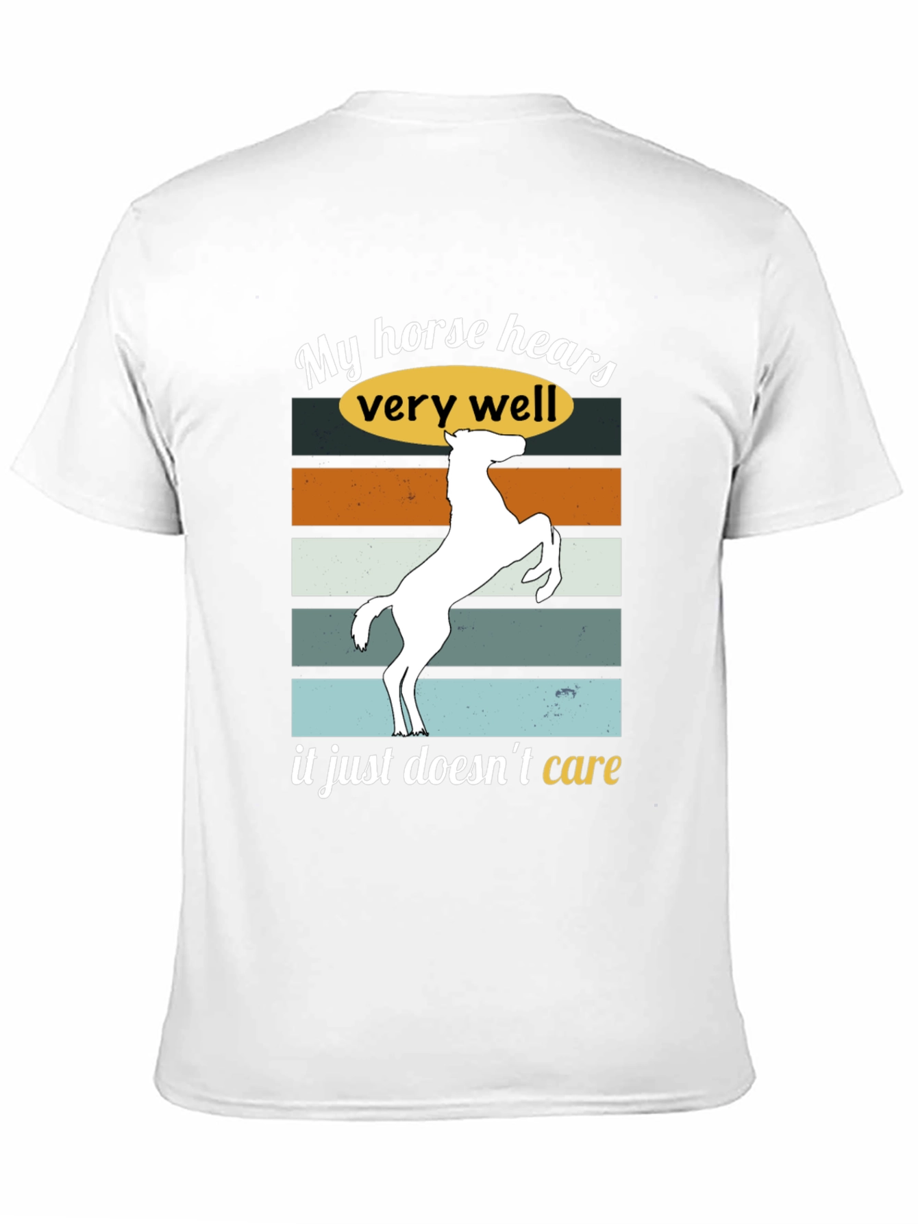 Funny Horse Hear T-Shirt Sarcastic Equestrian Tee