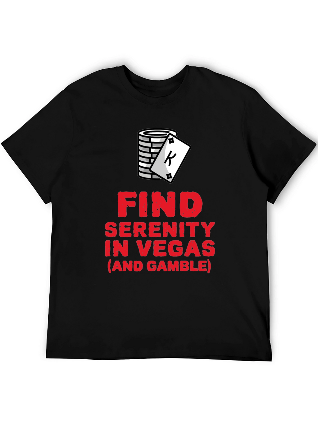 Find Serenity in Vegas Graphic T-Shirt