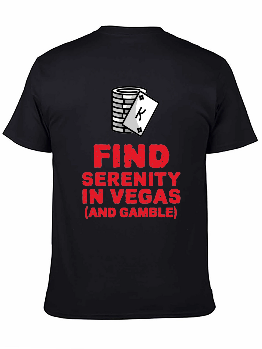 Find Serenity in Vegas Graphic T-Shirt
