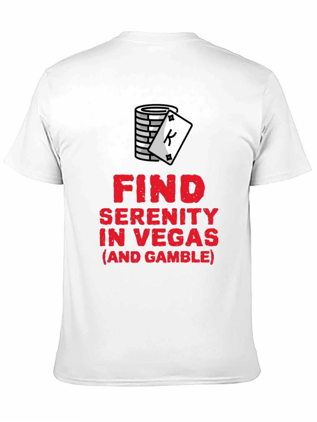 Find Serenity in Vegas Graphic T-Shirt