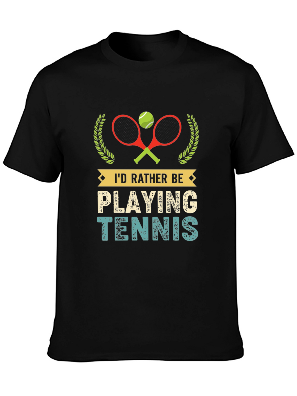 Id Rather Be Playing Tennis Graphic T-Shirt